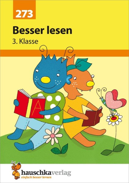 Deutsch 3. Klasse Übungsheft - Besser lesen:
