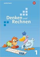Denken und Rechnen - Allgemeine Ausgabe 2017 Denken und Rechnen - Allgemeine Ausgabe 2017