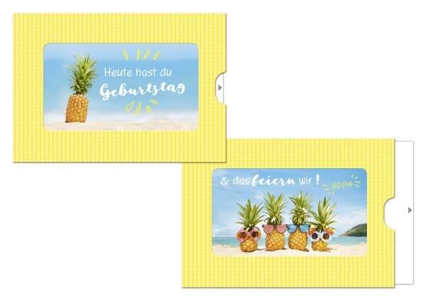 ZIP Grusskarte / Schiebekarte - Heute hast du Geburtstag... Ananas