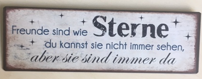 Dekoschild - 10x31cm - Freunde sind wie Sterne du kannst sie nicht immer sehen, aber sie