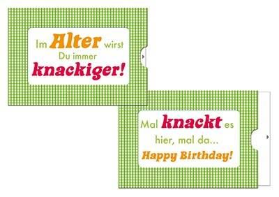 ZIP Grusskarte / Schiebekarte - Im Alter wirst Du immer knackiger!... Happy Birthday