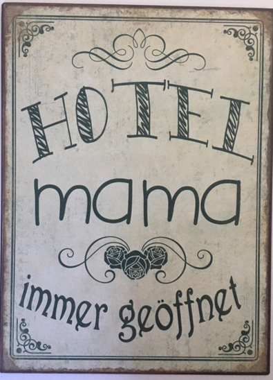 Dekoschild - 35x26cm - HOTEL mama immer geöffnet